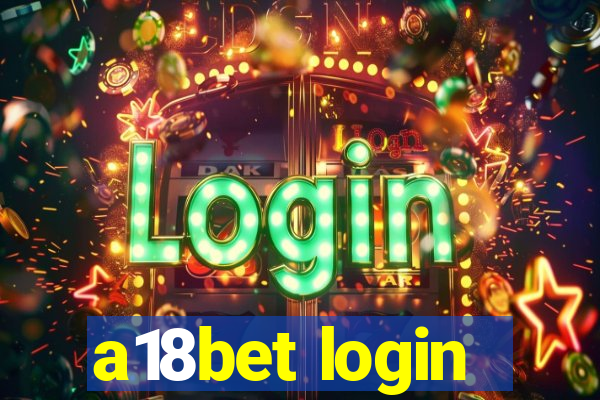 a18bet login